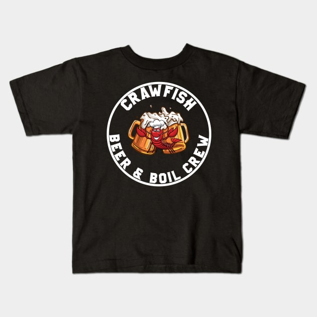 CRAWFISH BEER & BOIL CREW Kids T-Shirt by CanCreate